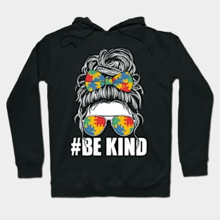 Be Kind Autism Awareness Messy Bun Girl Tees Hoodie